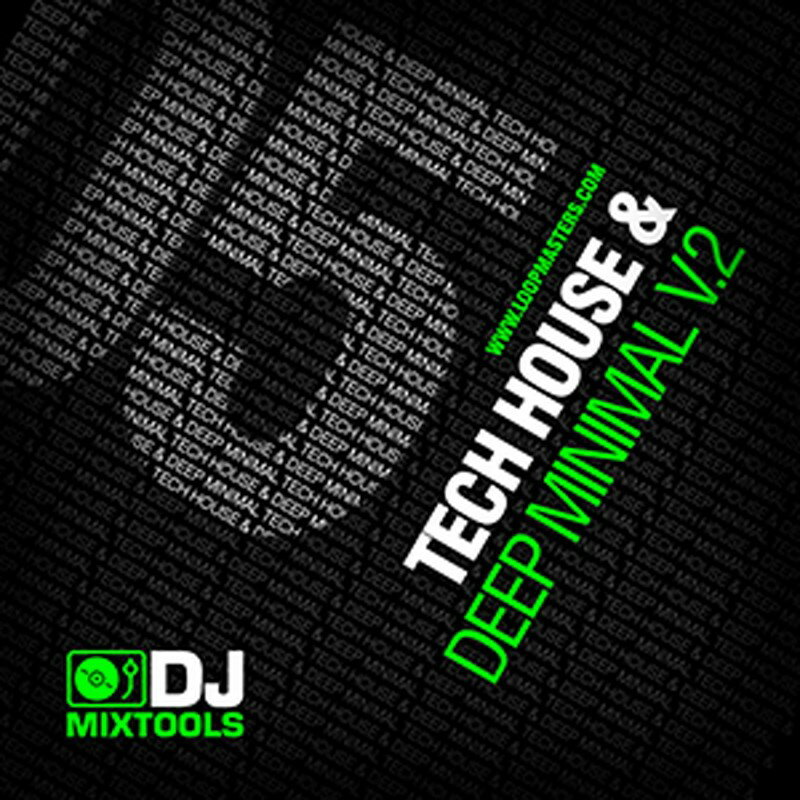LOOPMASTERS DJ MIXTOOLS 05 - TECH HOUSE & DEEP MINIMAL VOL.2(オンライン納品)(2時間以内に納品) プラグインソフト