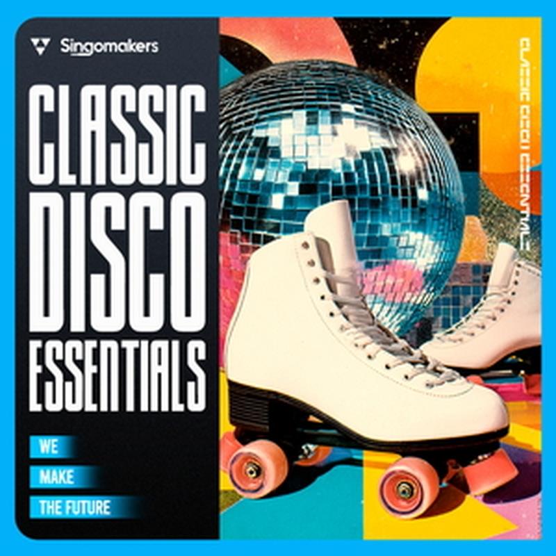 SINGOMAKERS Classic Disco Essentials (ディスコグルーヴ)(モダンハウス)(サンプルパック)(オンライン..