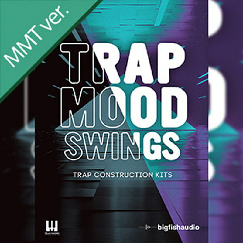 BIG FISH AUDIO TRAP MOOD SWINGS MMT(オンライン納品)(2時間以内に納品) プラグインソフト