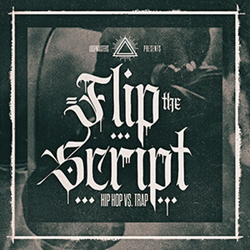 Rakuten - LOOPMASTERS FLIP THE SCRIPT - HIP HOP VS TRAP(オンライン納品)(2時間以内に納品) プラグインソフト