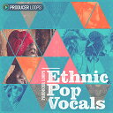 PRODUCER LOOPS ETHNIC POP VOCALS VOL 1(オンライン納品)(2時間以内に納品) プラグインソフト