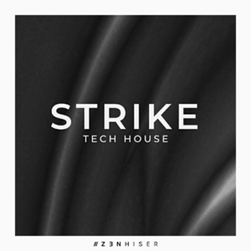 ZENHISER STRIKE - TECH HOUSE(オンライン納�