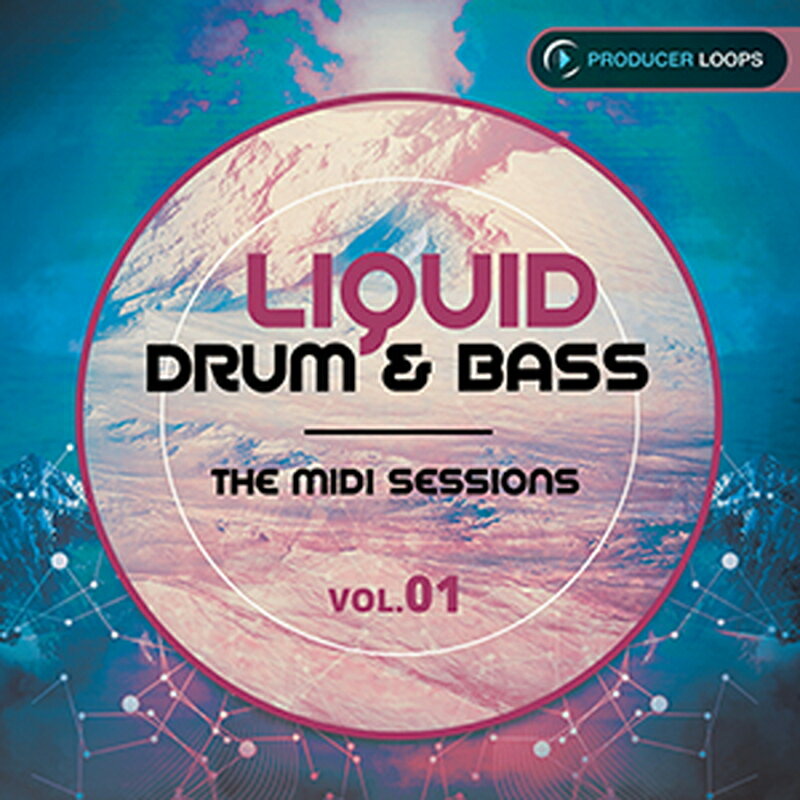 PRODUCER LOOPS LIQUID DRUM & BASS / THE MIDI SESSIONS VOL 1(オンライン納品)(2時間以内に納品) プ..