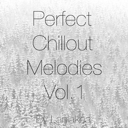 LANIAKEA SOUNDS PERFECT CHILLOUT MELODIES VOL 1(オンライン納品)(2時間以内に納品) プラグインソフト LANIAKEA SOUNDS PERFECT CHILLOUT MELODIES VOL 1(オンライン納品)(2時間以内に納品) プラグインソフト