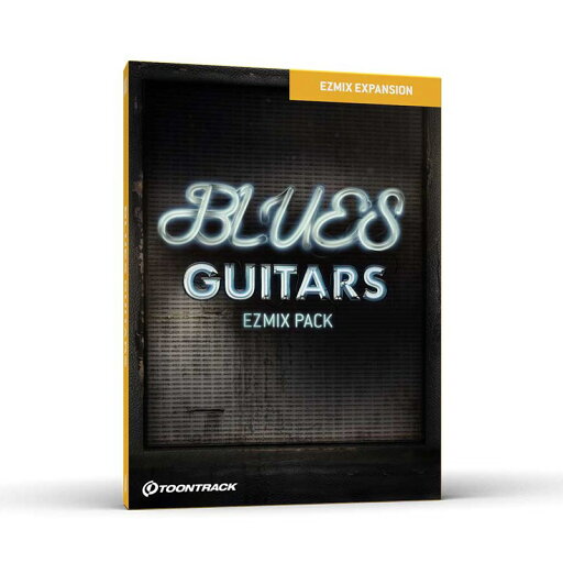 TOONTRACK MIX PACK - BLUES GUITARS (トゥーントラック)(EZMIX 2)(オンライン納品)(2時間以内に納品) プラグインソフト TOONTRACK MIX PACK - BLUES GUITARS (トゥーントラック)(EZMIX 2)(オンライン納品)(2時間以内に納品) プラグインソフト