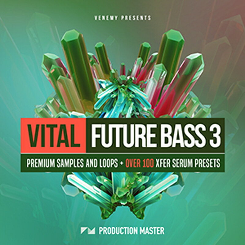 PRODUCTION MASTER VITAL FUTURE BASS 3(オンライン納品)(2時間以内に納品) プラグインソフト