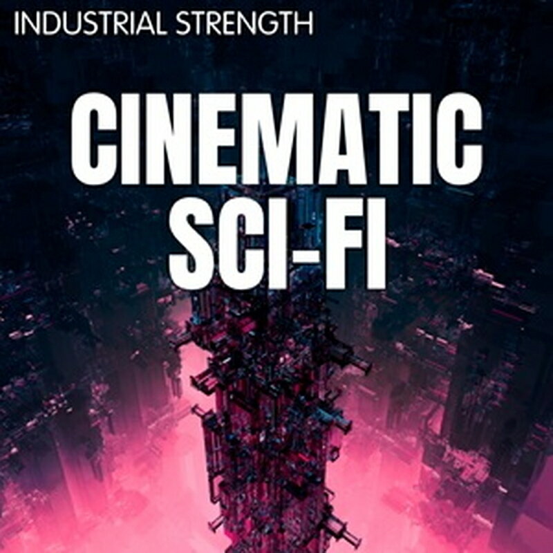 INDUSTRIAL STRENGTH CINEMATIC SCI-FI(オンライン納品)(2時間以内に納品) プラグインソフト