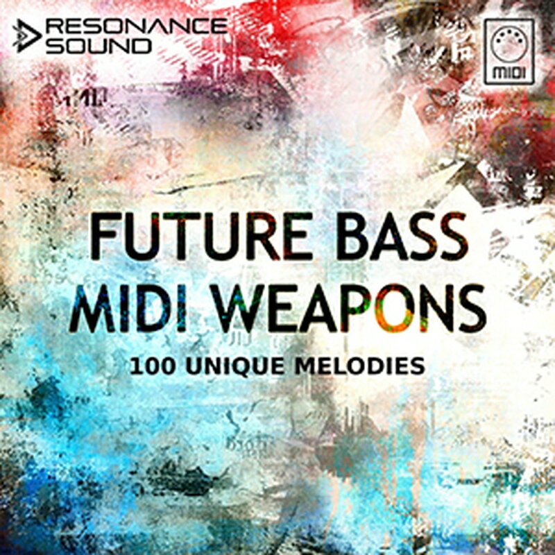 RESONANCE SOUND FUTURE BASS MIDI WEAPONS(オンライン納品)(2時間以内に納品) プラグインソフト
