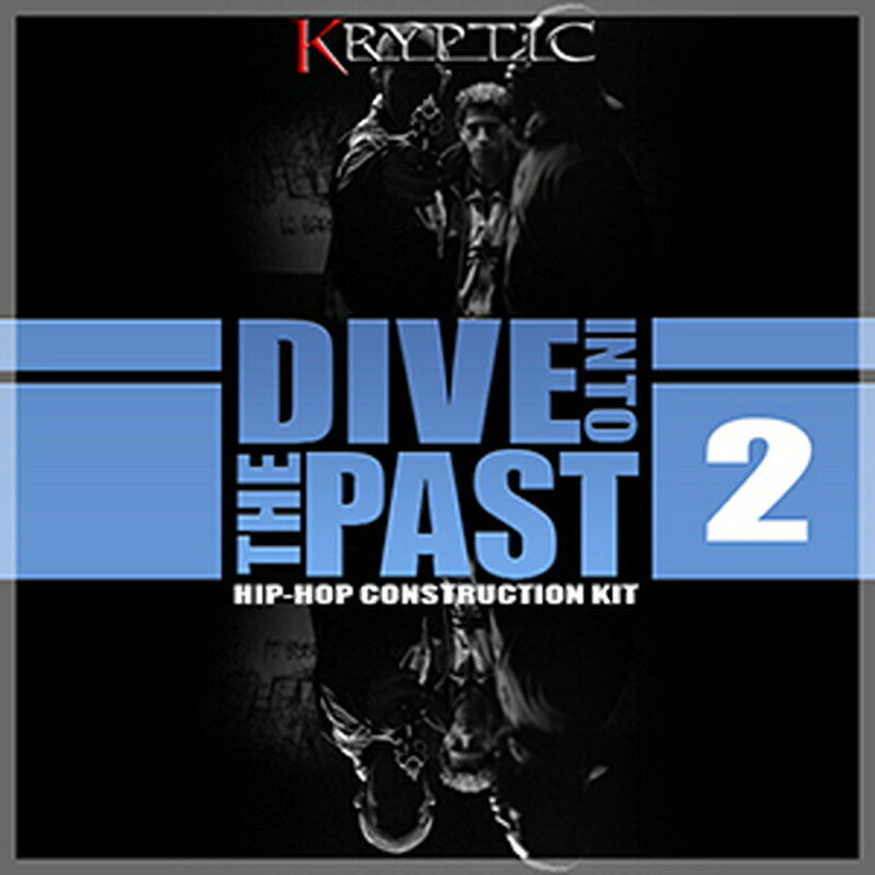 KRYPTIC SAMPLES DIVE INTO THE PAST 2(オンライン納品)(2時間以内に納品) プラグインソフト