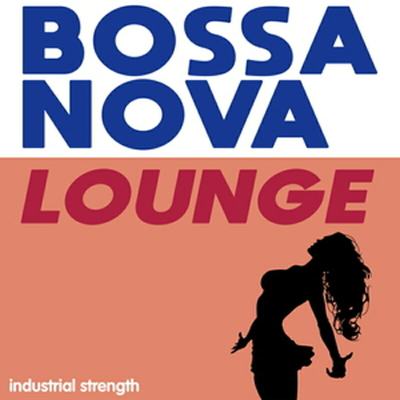 Rakuten - INDUSTRIAL STRENGTH BOSSA NOVA LOUNGE(オンライン納品)(2時間以内に納品) プラグインソフト