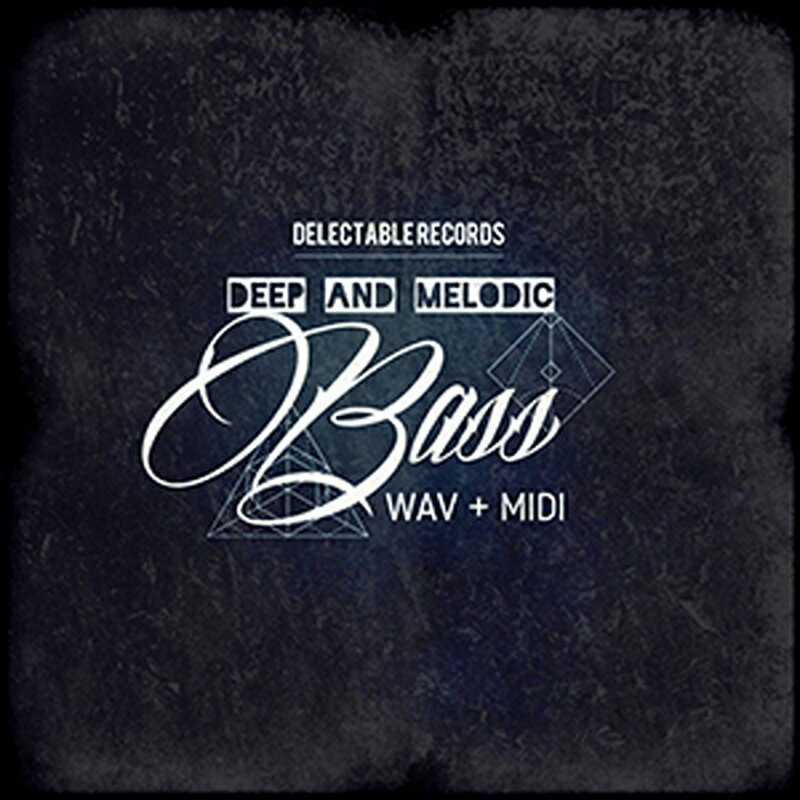 DELECTABLE RECORDS DEEP & MELODIC BASS(オンライン納品)(2時間以内に納品) プラグインソフト