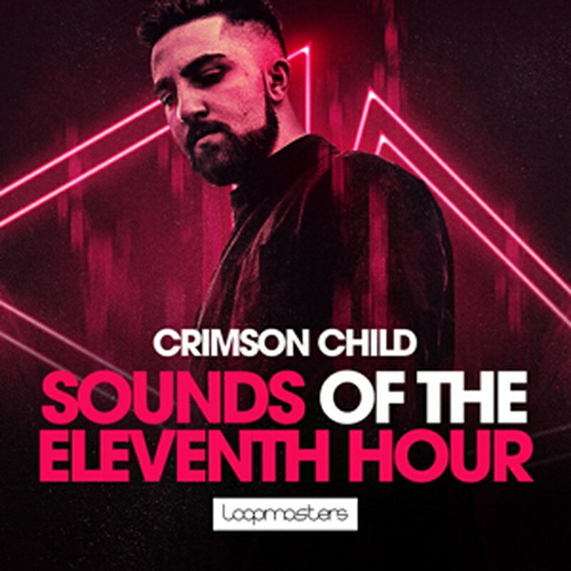 LOOPMASTERS CRIMSON CHILD - SOUNDS OF THE ELEVENTH HOUR(オンライン納品)(2時間以内に納品) プラグインソフト