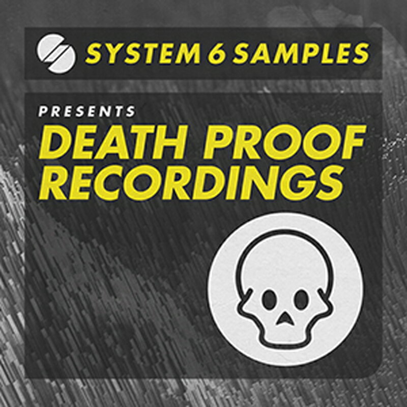 SYSTEM 6 SAMPLES DEATH PROOF RECORDINGS(オンライン納品)(2時間以内に納品) プラグインソフト