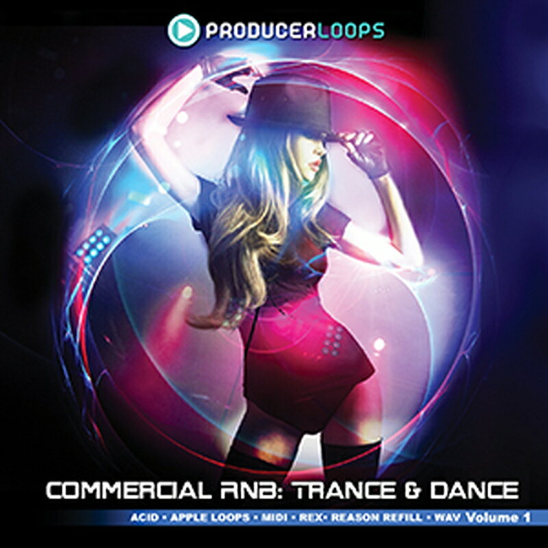 PRODUCER LOOPS COMMERCIAL RNB TRANCE & DANCE VOL.1(オンライン納品)(2時間以内に納品) プラグインソフト