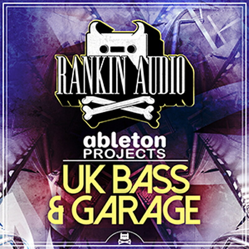 RANKIN AUDIO ABLETON PROJECTS - UK BASS & GARAGE(オンライン納品)(2時間以内に納品) プラグインソフト