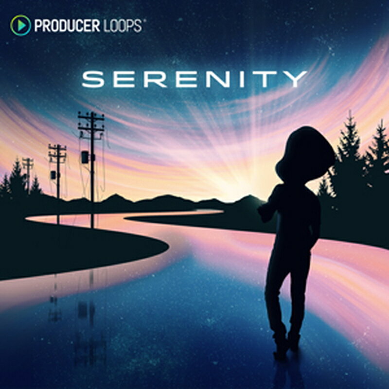 PRODUCER LOOPS 【プロデューサーループスブラックフライデーセール！】SERENITY(オンライン納品)(2時間以内に納品) プラグインソフト
