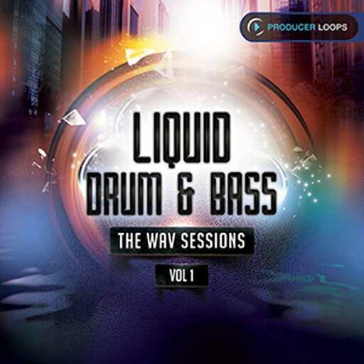 PRODUCER LOOPS 【厳選サンプルパック・シンセプリセットが約50%OFF!】LIQUID DRUM & BASS THE WAV SESSIONS V1(オンライン納品)(2時間以内に納品) プラグインソフト PRODUCER LOOPS 【厳選サンプルパック・シンセプリセットが約50%OFF!】LIQUID DRUM & BASS THE WAV SESSIONS V1(オンライン納品)(2時間以内に納品) プラグインソフト