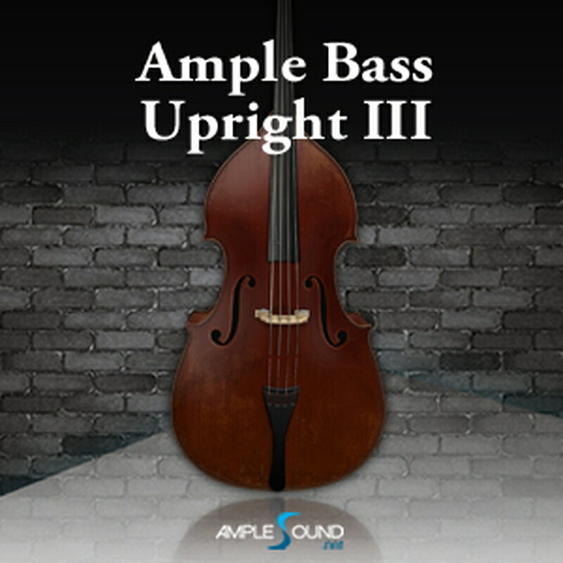 AMPLE SOUND AMPLE BASS UPRIGHT III(オンライン納品)(2時間以内に納品) ソフトウェア音源