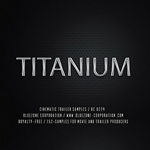 BLUEZONE TITANIUM - CINEMATIC TRAILER SAMPLES(オンライン納品)(2時間以内に納品) プラグインソフト BLUEZONE TITANIUM - CINEMATIC TRAILER SAMPLES(オンライン納品)(2時間以内に納品) プラグインソフト
