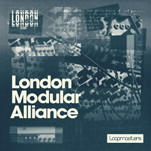 LOOPMASTERS LONDON MODULAR ALLIANCE(オンライン納品)(2時間以内に納品) プラグインソフト LOOPMASTERS LONDON MODULAR ALLIANCE(オンライン納品)(2時間以内に納品) プラグインソフト