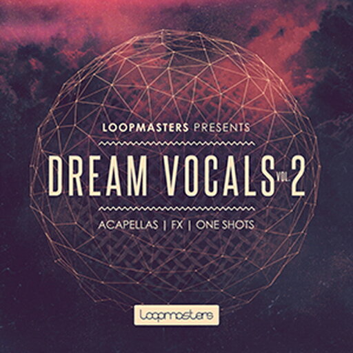 LOOPMASTERS DREAM VOCALS VOL2(オンライン納品)(2時間以内に納品) プラグインソフト LOOPMASTERS DREAM VOCALS VOL2(オンライン納品)(2時間以内に納品) プラグインソフト