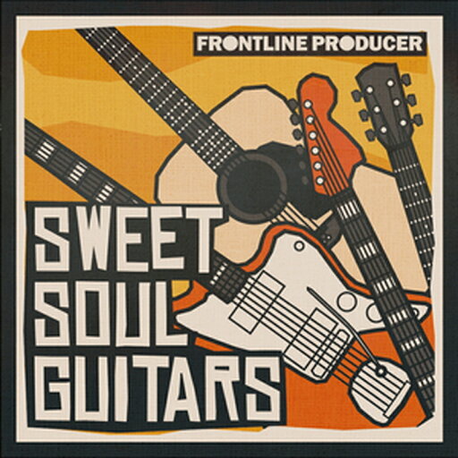 FRONTLINE PRODUCER 【厳選サンプルパック・シンセプリセットが約40%OFF!】SWEET SOUL GUITARS(オンライン納品)(2時間以内に納品) プラグインソフト FRONTLINE PRODUCER 【厳選サンプルパック・シンセプリセットが約40%OFF!】SWEET SOUL GUITARS(オンライン納品)(2時間以内に納品) プラグインソフト