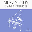 SONORA CINEMATIC 【サマーセール!最大50%OFF!】MEZZA CODA: CHARMING BABY GRAND(オンライン納品)(2時間以...