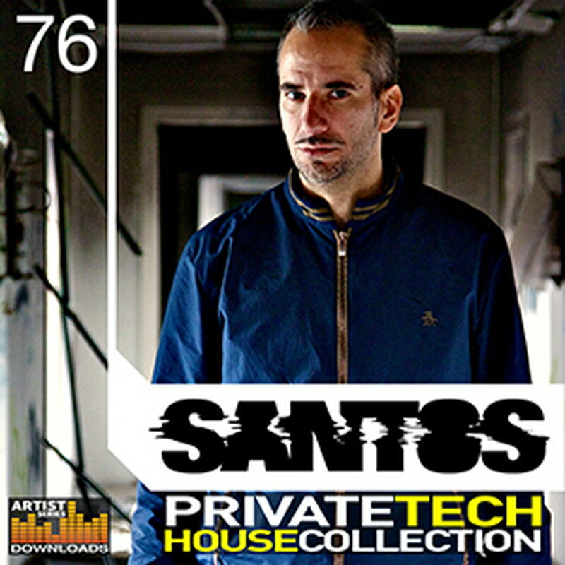 LOOPMASTERS SANTOS - PRIVATE TECH HOUSE COLLECTION(オンライン納品)(2時間以内に納品) プラグインソフト