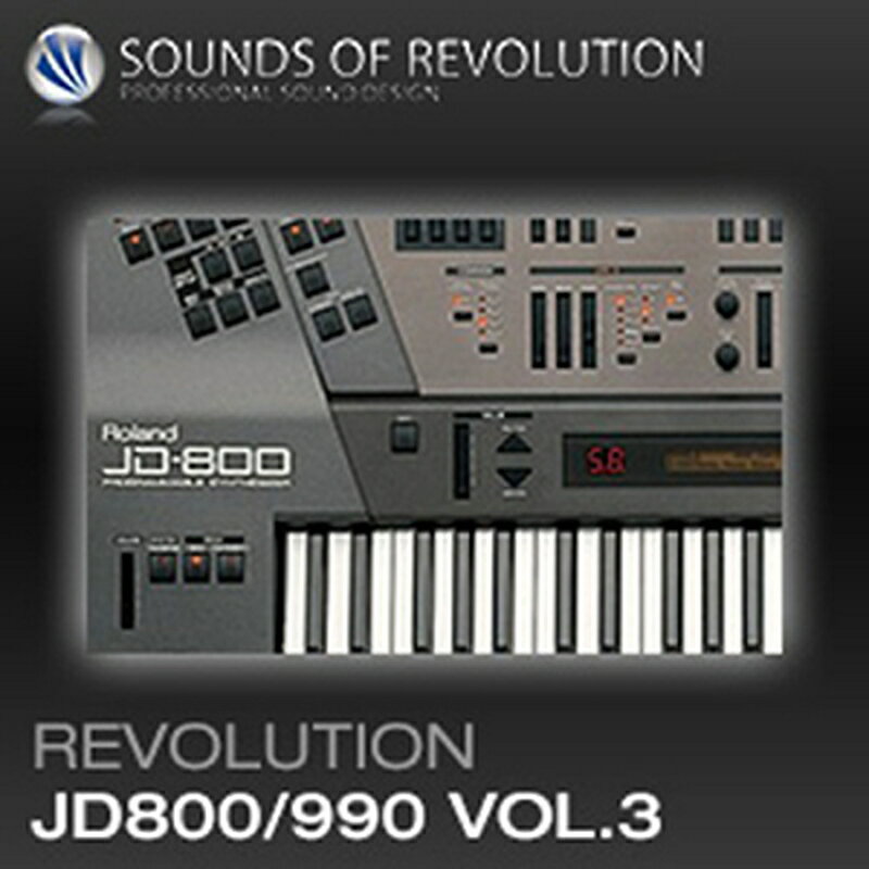 SOUNDS OF REVOLUTION REVOLUTION JD800/990 VOL.3(オンライン納品)(2時間以内に納品) プラグインソフト