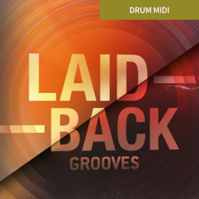 TOONTRACK 【トゥーントラックMarch Rockセール！】DRUM MIDI - LAID-BACK GROOVES(オンライン納品)(2時間以内に納品) プラグインソフト