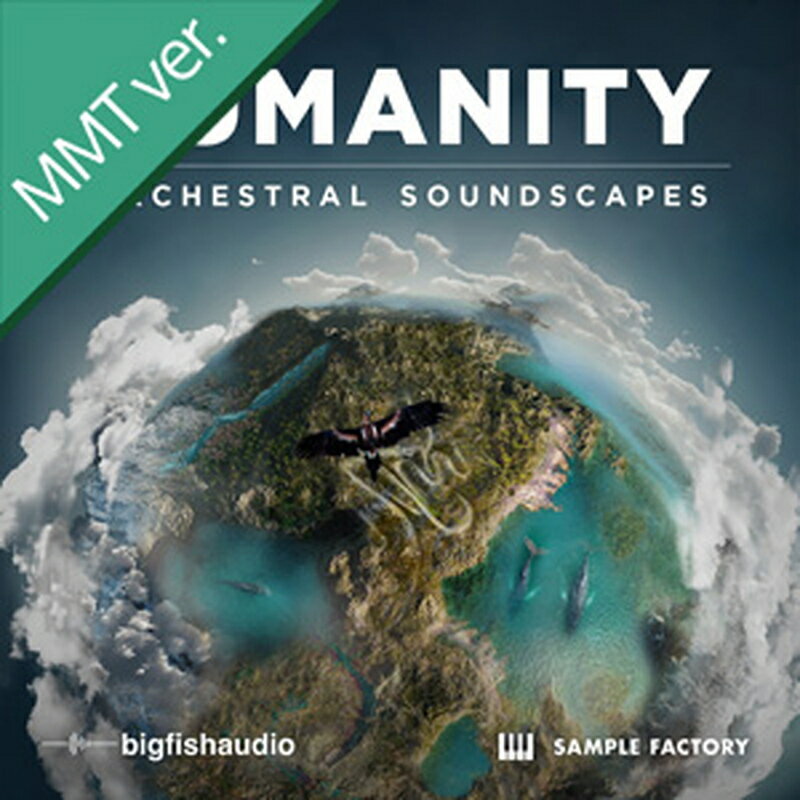 Rakuten - BIG FISH AUDIO HUMANITY: ORCHESTRAL SOUNDSCAPES MMT(オンライン納品)(2時間以内に納品) プラグインソフト