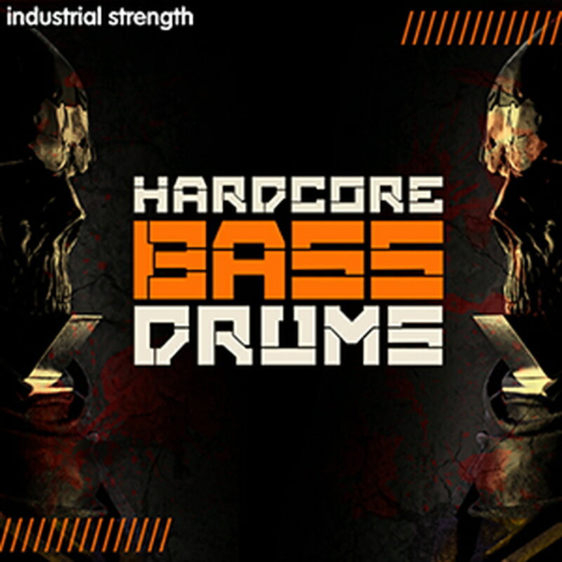 INDUSTRIAL STRENGTH HARDCORE BASS DRUMS(オンライン納品)(2時間以内に納品) プラグインソフト