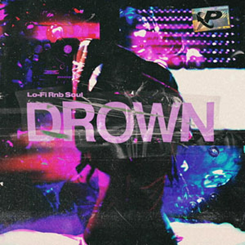 PRIME LOOPS DROWN - LO-FI RNB SOUL(オンライン納品)(2時間以内に納品) プラグインソフト