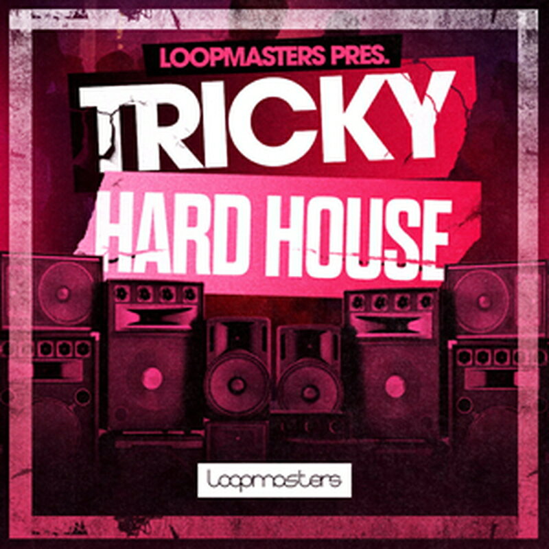 LOOPMASTERS TRICKY HARD HOUSE(オンライン納品)(2時間以内に納品) プラグインソフト