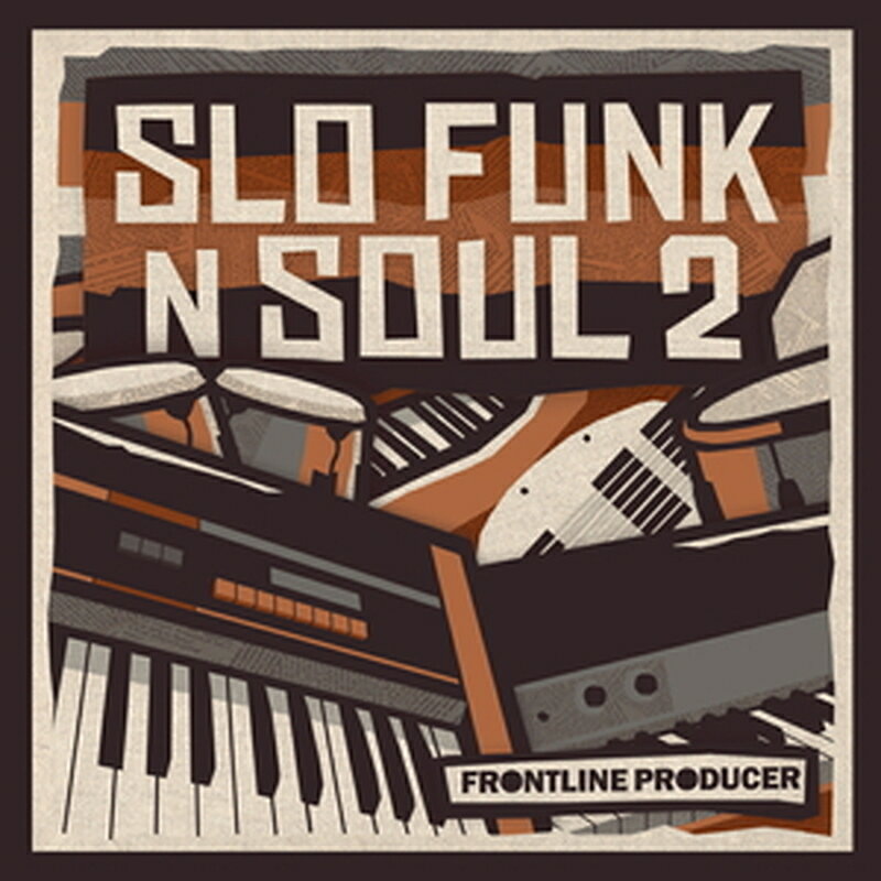 FRONTLINE PRODUCER SLO FUNK & SOUL 2(オンライン納品)(2時間以内に納品) プラグインソフト
