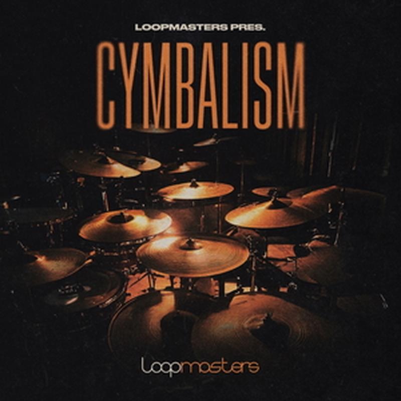 LOOPMASTERS Cymbalism (シンバリズム)(サンプルパック)(オンライン納品)(2時間以内に納品) プラグイン..