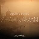 EVOLUTION SERIES WORLD COLORS SHAH KAMAN(オンライン納品)(2時間以内に納品) ソフトウェア音源