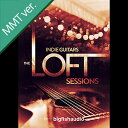 BIG FISH AUDIO 【ビッグフィッシュオーディオサマーセール!】INDIE GUITARS - THE LOFT SESSIONS MMT(オンライン納品)(2時間以内に納品) プラグインソフト