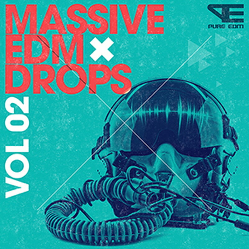 PURE EDM MASSIVE EDM DROPS VOL 2(オンライン納品)(2時間以内に納品) プラグインソフト