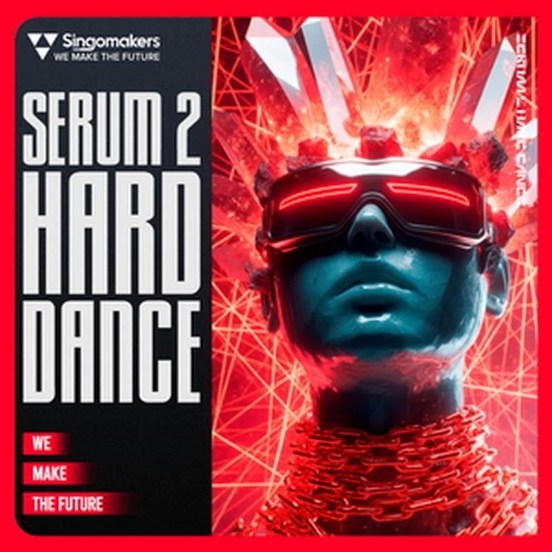 SINGOMAKERS Serum 2 Hard Dance (フェス向け)(ハードテクノ)(Serum 2プリセット)(サンプルパック)(オンライン納品)(2時間以内に納品) プラグインソフト