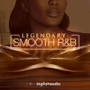 BIG FISH AUDIO LEGENDARY - SMOOTH RNB(オンライン納品)(2時間以内に納品) プラグインソフト