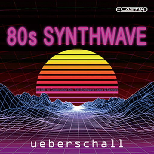 UEBERSCHALL 80S SYNTHWAVE / ELASTIK(オンライン納品)(2時間以内に納品) ソフトウェア音源 UEBERSCHALL 80S SYNTHWAVE / ELASTIK(オンライン納品)(2時間以内に納品) ソフトウェア音源