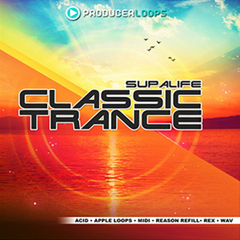 PRODUCER LOOPS SUPALIFE CLASSIC TRANCE VOL 1(オンライン納品)(2時間以内に納品) プラグインソフト