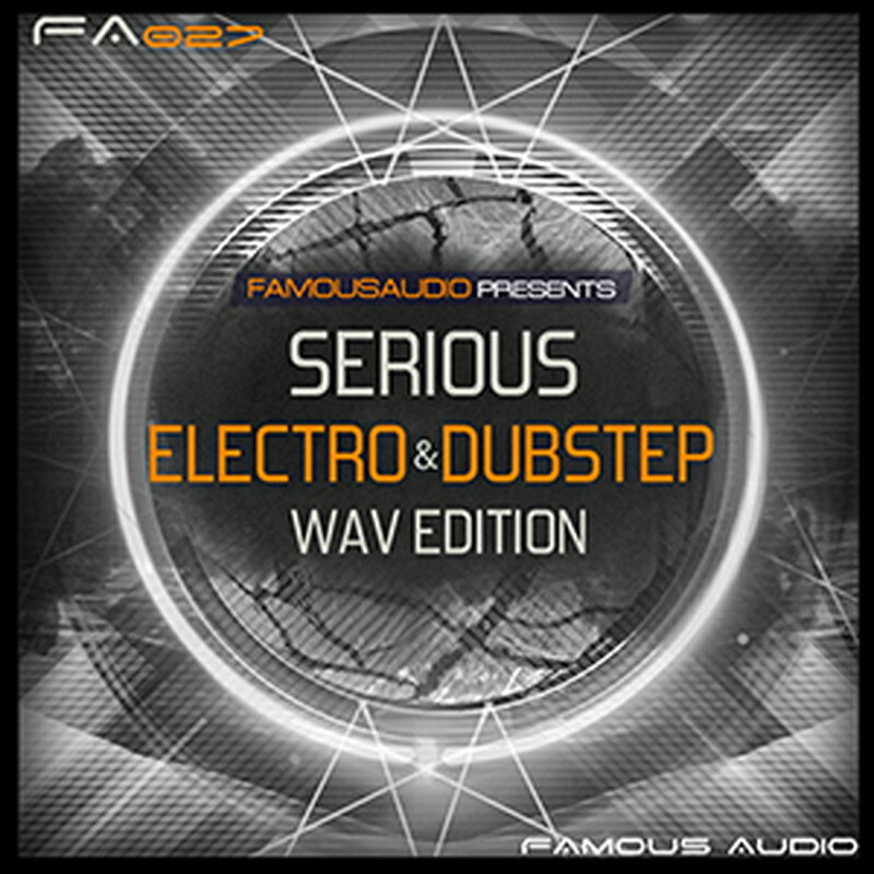 FAMOUS AUDIO SERIOUS ELECTRO & DUBSTEP WAV EDITION(オンライン納品)(2時間以内に納品) プラグインソフト