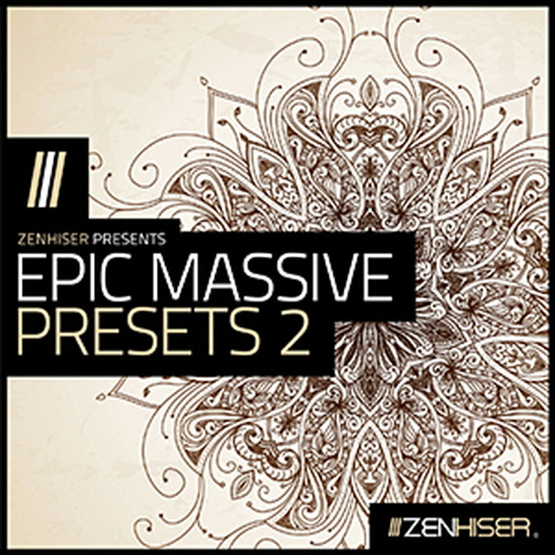 ZENHISER EPIC MASSIVE PRESETS 2(オンライン納品)(2時間以内に納品) プラグインソフト