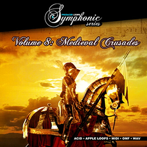 PRODUCER LOOPS SYMPHONIC SERIES VOL 8 MEDIEVAL CRUSADES(オンライン納品)(2時間以内に納品) プラグインソフト PRODUCER LOOPS SYMPHONIC SERIES VOL 8 MEDIEVAL CRUSADES(オンライン納品)(2時間以内に納品) プラグインソフト