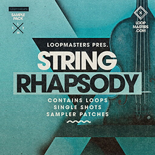 LOOPMASTERS STRING RHAPSODY(オンライン納品)(2時間以内に納品) プラグインソフト LOOPMASTERS STRING RHAPSODY(オンライン納品)(2時間以内に納品) プラグインソフト