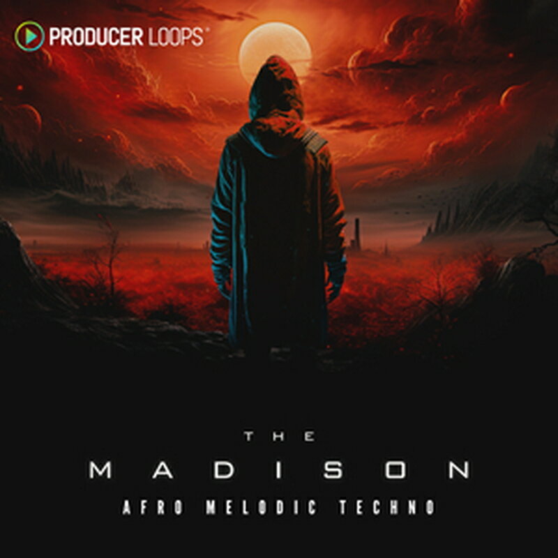 PRODUCER LOOPS THE MADISON - AFRO MELODIC TECHNO(オンライン納品)(2時間以内に納品) プラグインソフト