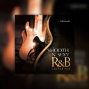 BIG FISH AUDIO 【ビッグフィッシュオーディオサンプルパックが25%OFF!】SMOOTH N' SEXY R&B GUITAR PAK(オンライン納品)(2時間以内に納品) プラグインソフト