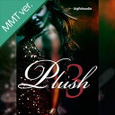 BIG FISH AUDIO 【ビッグフィッシュオーディオサンプルパックが25%OFF!】PLUSH 3 MMT(オンライン納品)(2時間以内に納品) プラグインソフト